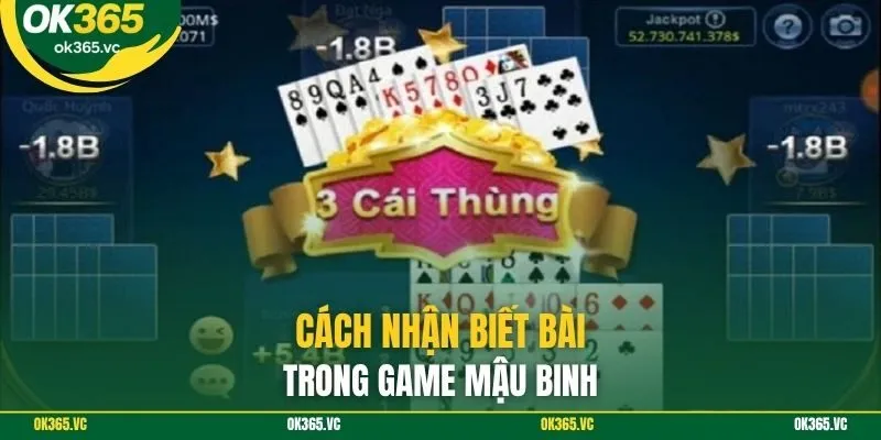 Cách nhận biết bài trong game mậu binh